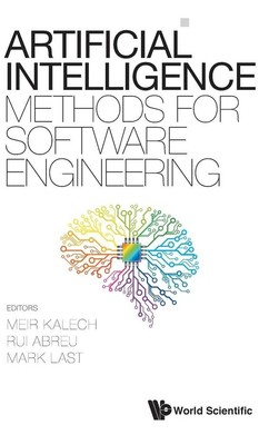 ARTIFICIAL INTELLIGENCE METHODS FOR SOFTWARE ENGINEERING | Kalech Meir