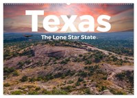 Texas - The Lone Star State (Wandkalender 2026 Din A2 Quer), Calvendo...