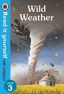 Wild Weather   Read it yourself with Ladybird Level 3 vo... | Buch | Zustand gut