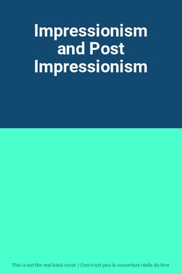 Impressionism and Post Impressionism, Unknown