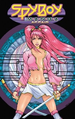 Spyboy: The M.A.N.G.A. Affair (Spyboy (Graphic Novels)) - David, Peter