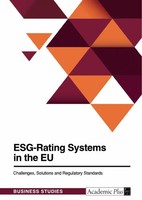 Esg-Rating Systems In The Eu. Challenges, Solutions And Regulatory Standards