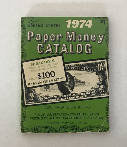 House Of Collectibles U.S. Paper Money Catalog 1974