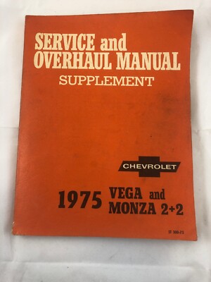 1975 CHEVROLET SERVICE & OVERHAUL MANUAL VEGA MONZA 2 PLUS 2