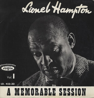 Lionel Hampton - A Memorable Session - Disques Vogue - LD. 452-30 - LP, Album, M