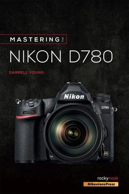 Darrell Young | Mastering the Nikon D780 | Taschenbuch | Englisch (2020)