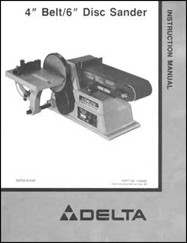 Delta 4 Inch Belt 6 Inch Disc Sander Ops Parts Manual eBay