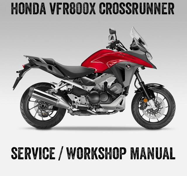 2015-2021 Honda VFR800X VFR800 X V4 Repair Workshop Service Manual 2015-2021 Honda VFR800X VFR800 X V4 Repair Workshop Service Manual