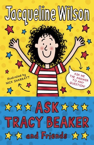 Ask Tracy Beaker and Friends By Jacqueline Wilson, Nick Sharratt. 9780552569989