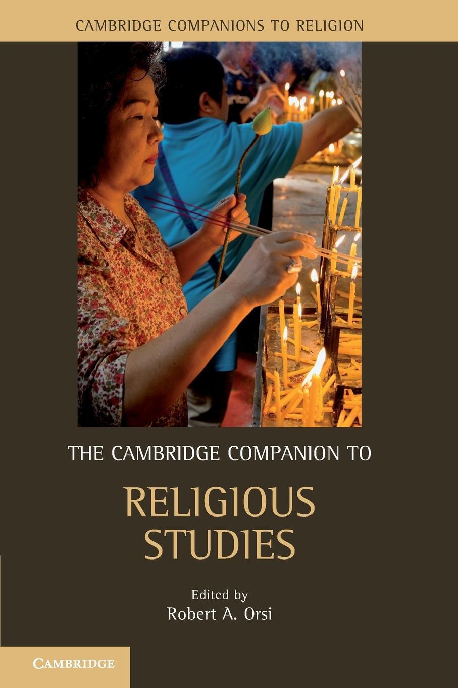 Thumbnail - Robert A. Orsi | The Cambridge Companion To Religious Studies |