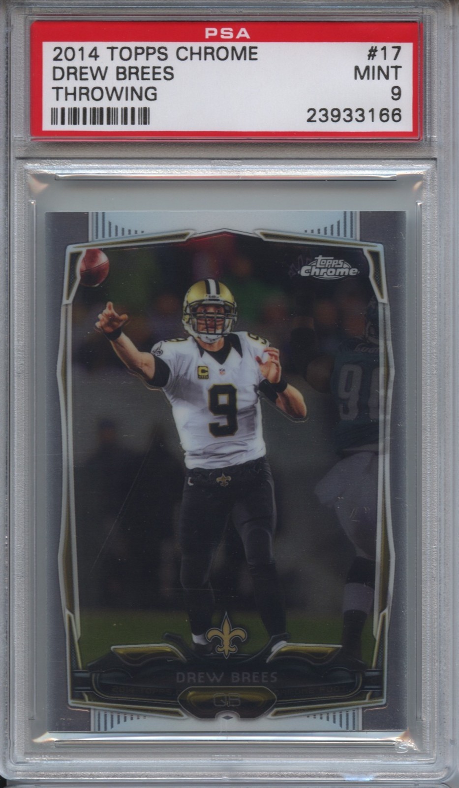 2014 Topps Chrome 17 Drew Brees Throwing PSA 9 Mint