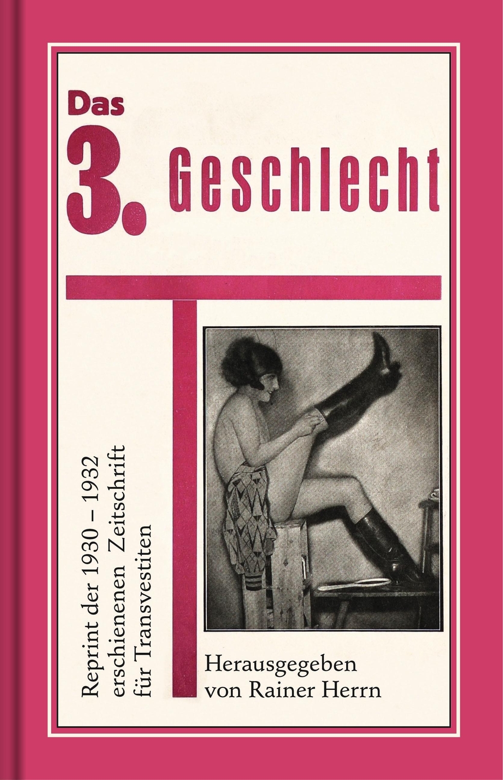 Thumbnail - Das 3. Geschlecht (die Transvestiten) | Rainer Herrn | Buch | 304 S. |