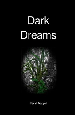 Sarah Vaupel | Dark Dreams | Taschenbuch | Deutsch (2022) | DE | 576 S. | epubli