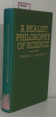 A realist philosophy of science. Aronson, Jerrold L.: