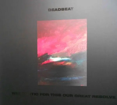 CD Deadbeat Wax Poetic For This Our Great Resolve DIGIPAK Blkrtz