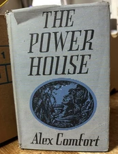 The Power House By Alex Comfort - 1945 Hardback Book