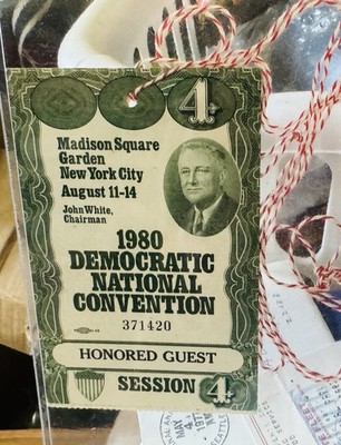 1980 Democratic National Convention Guest Ticket Session 4 Madison Square Garden