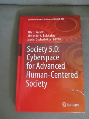 Society 5.0: Cyberspace for Advanced Human-Centered Society NEW HC DAMAGED COVER
