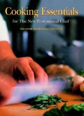 Cooking Essentials for the New Professional Chef - Hardcover - GOOD