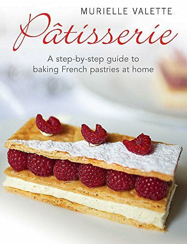 Patisserie: A Step-by-step Guide to Baking by Murielle Valette (PB 2013) - Image 6