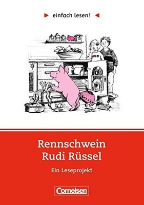 EINFACH LESEN. RENNSCHWEIN RUDI RUSSEL. AUFGABEN UND By Uwe Timm & Dorit VG
