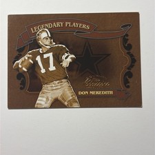 2006 Donruss Classics - Legendary Players Don Meredith #LP-30 /1000 BRONZE