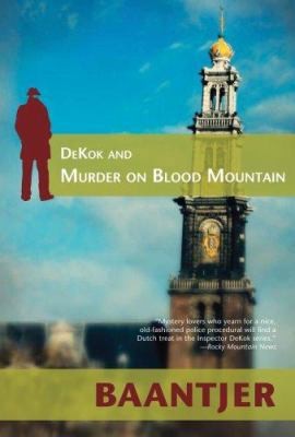 DeKok and Murder on Blood Mountain (Inspector Dekok Investigates, 23)