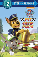 Pit Crew Pups (Paw Patrol) (Step Into Reading) - Depken, Kristen L