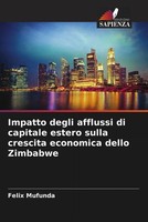 Felix Mufunda | Impatto Degli Afflussi Di Capitale Estero Sulla Crescita...