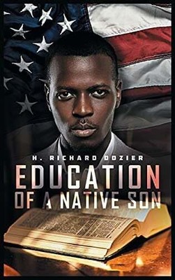 Education Of A Native Son Dozier, H Richard Buch