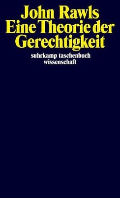 John Rawls Eine Theorie der Gerechtigkeit (suhrkamp taschenbuch wissenschaft)