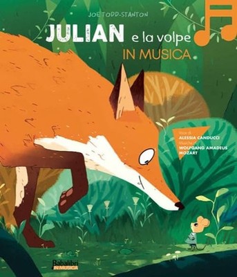 Joe Todd-Stanto Julian e la volpe in musica. Ediz. a colori. Con QR c (Hardback)