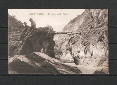 POSTCARD - AOSTA VALLEY - SAINT VINCENT - THE BRIDGE OF THE GOATS