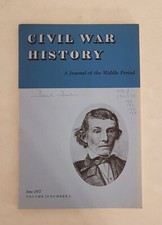 Civil War History: A Journal of the Middle Period, June 1972, Vol. 18 No. 2