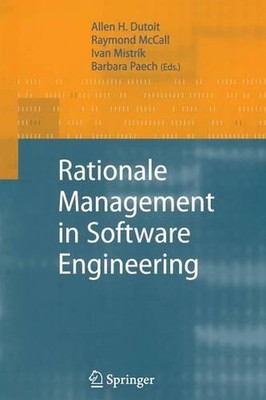 Rationale Management in Software Engineering by Allen H. Dutoit (English) Paperb