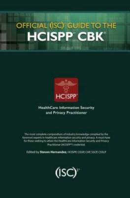Official (ISC)2 Guide to the HCISPP CBK ((ISC)2 Press) - Hardcover - GOOD