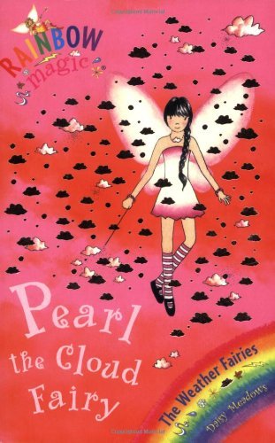 Pearl: The Cloud Fairy (Rainbow Magic) By Daisy Meadows, Georgie Ripper