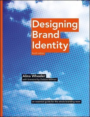 Designing Brand Identity: An Essential Guide for the Whole Branding Team  hardc