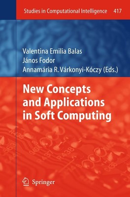 New Concepts and Applications in Soft Computing Valentina Emilia Balas