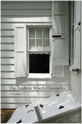 The Andrew Wyeth Chronicles - 9781961209534