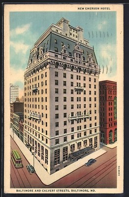 AK Baltimore, Md., New Emerson Hotel, Baltimore and Calvert Streets, Strassenba 