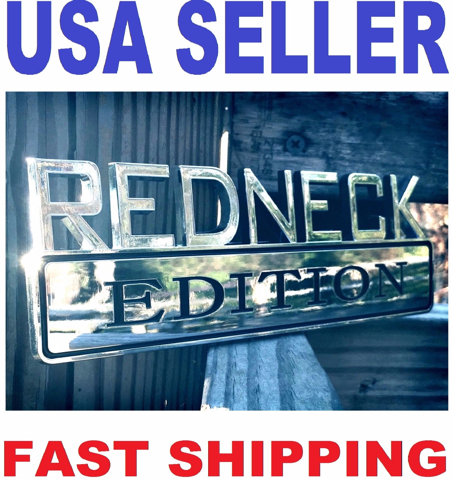 new REDNECK EDITION HIGH QUALITY CLASSIC SEMI TRUCK EMBLEM LOGO DECAL back badge