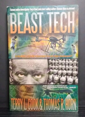 Beast Tech Terry L Cook & Thomas R Horn Prophecy Technology 2013 Paperback
