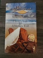 Hunters Bride & A Mothers Wish (Love Inspired Classics) Paperback 