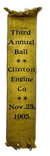 1905 Third Annual Ball Clinton Engine Co Ribbon Firemen's Ball Prade Ribbon