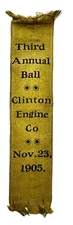 1905 Third Annual Ball Clinton Engine Co Ribbon Firemen's Ball Prade Ribbon