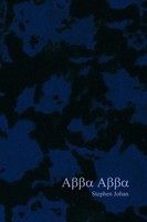 Abba Abba Stephen Johan Taschenbuch Kartoniert / Broschiert Englisch 2016