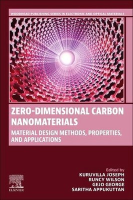 Zero-Dimensional Carbon Nanomaterials: Material Design Methods, Properties and A
