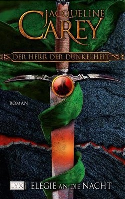 Elegie an die Nacht: Der Herr der Dunkelheit Carey, Jacqueline und Kirsten Borch