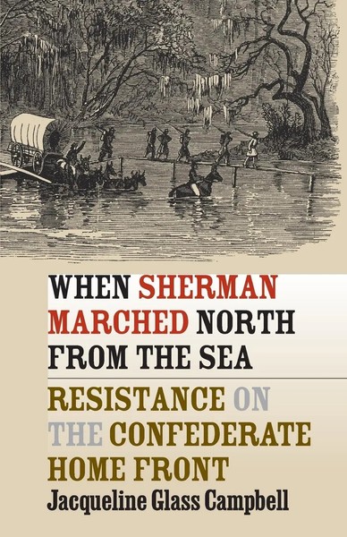 Jacqueline Glass Campbell | When Sherman Marched North From The Sea | Buch-image